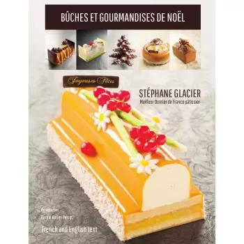 Buches et Gourmandises de Noel by Stephane Glacier (English/French)