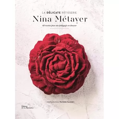 La Délicate Pâtisserie by Nina Metayer - French Edition - Hardcover La Délicate Pâtisserie by Nina Metayer - French Edition - Hardcover