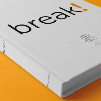 Break! by ERIC ORTUÑO - Bilingual English and Spanish Edition - Hardcover