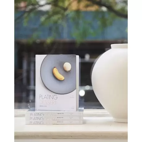 Plating Dessert by Lee Eunji - Hardcover - English & Korean Language